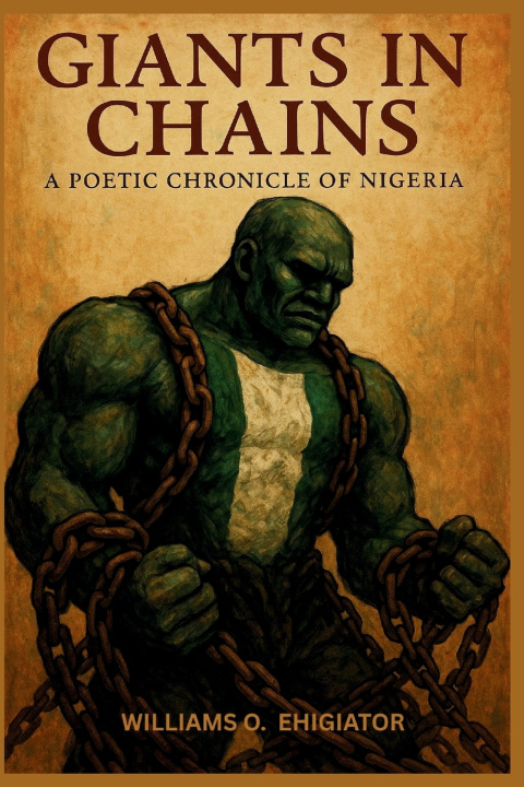 Kniha GIANTS IN CHAINS WILLIAMS O. EHIGIATOR