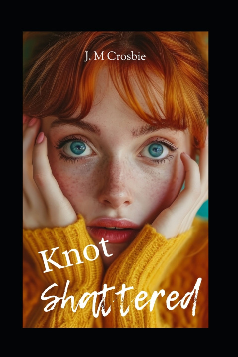 Knjiga Knot Shattered J. M Crosbie