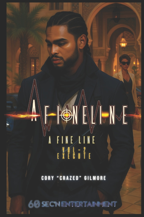Knjiga A Fine Line - Volume 2 Execute Cory "Crazed" Gilmore