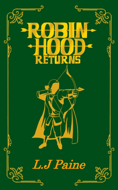 Kniha Robin Hood Returns L J Paine