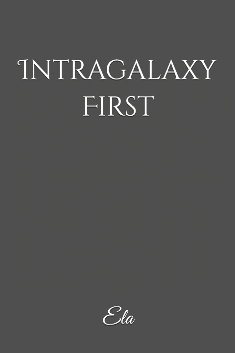 Kniha Intragalaxy First Ela