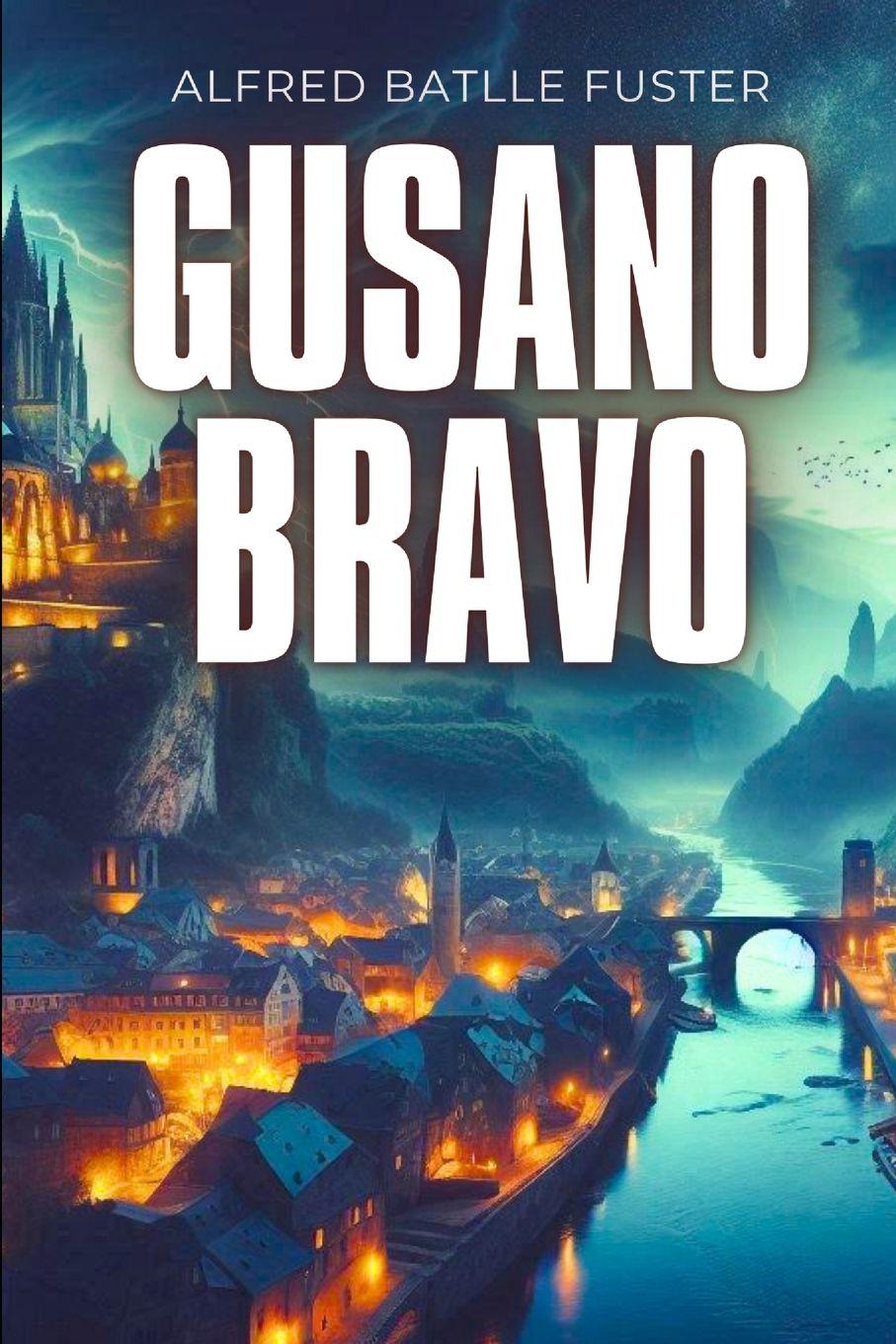 Boek GUSANO BRAVO Alfred Batlle Fuster