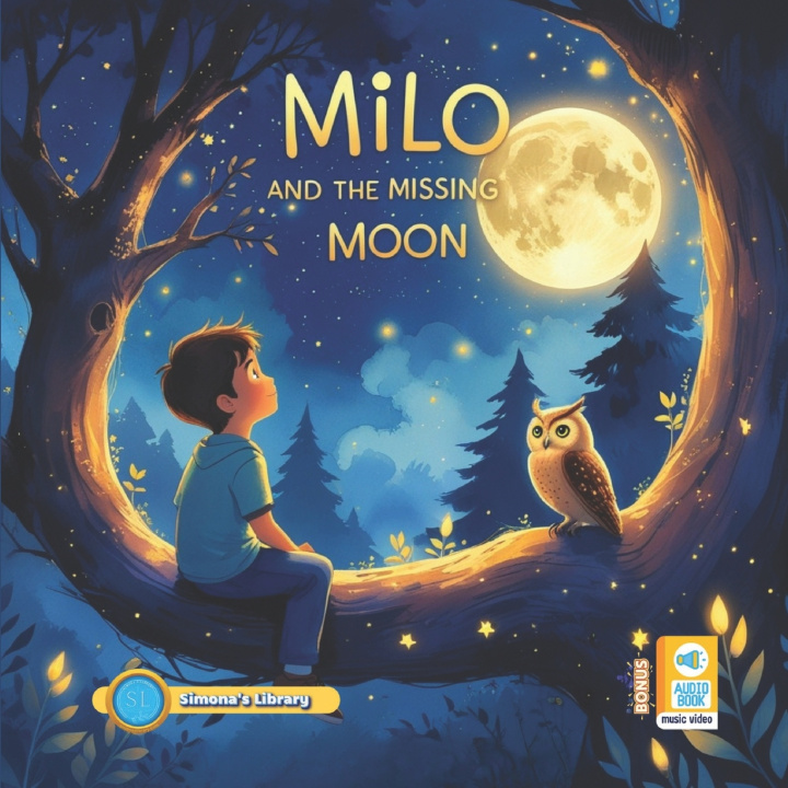 Kniha Milo and The Missing Moon Simona Stefanakova Garcia