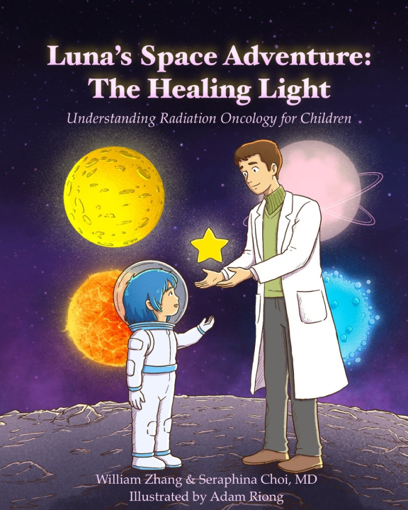 Kniha Luna's Space Adventure Seraphina Choi MD