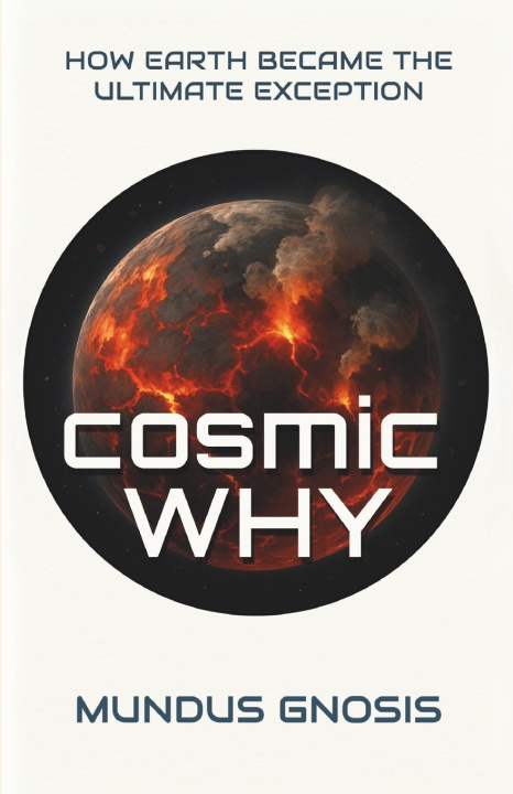 Kniha Cosmic Why Mundus Gnosis