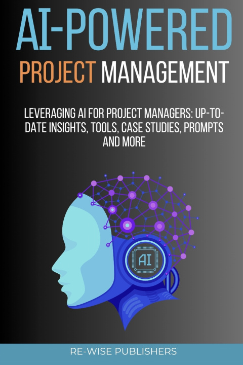 Boek AI-Powered Project Management Re-Wise Publishers
