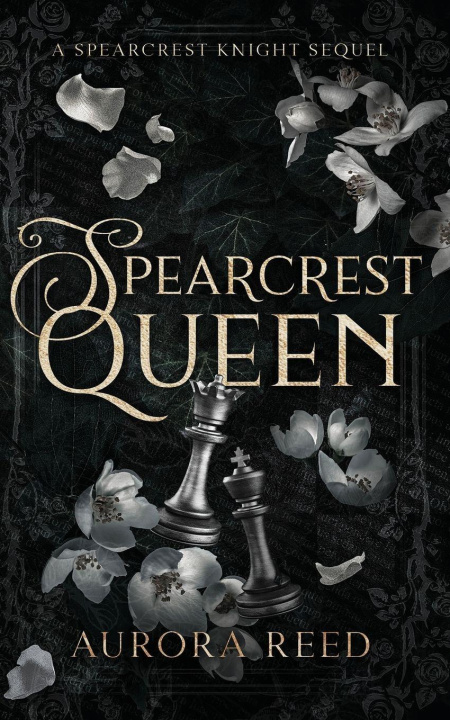 Книга Spearcrest Queen Aurora Reed
