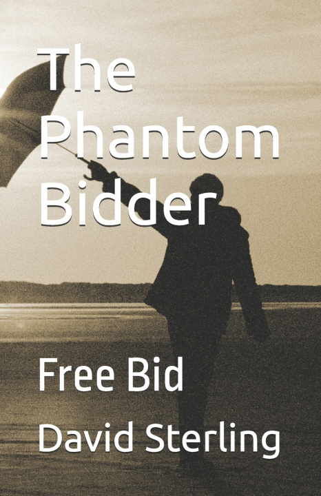 Book The Phantom Bidder David Sterling