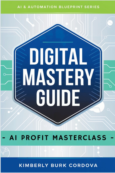 Kniha Digital Mastery Guide Kimberly Burk Cordova