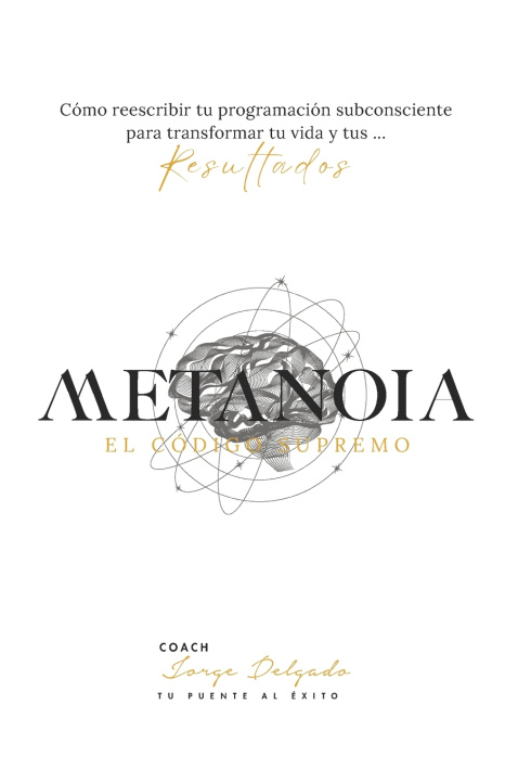 Knjiga Metanoia Jorge Delgado
