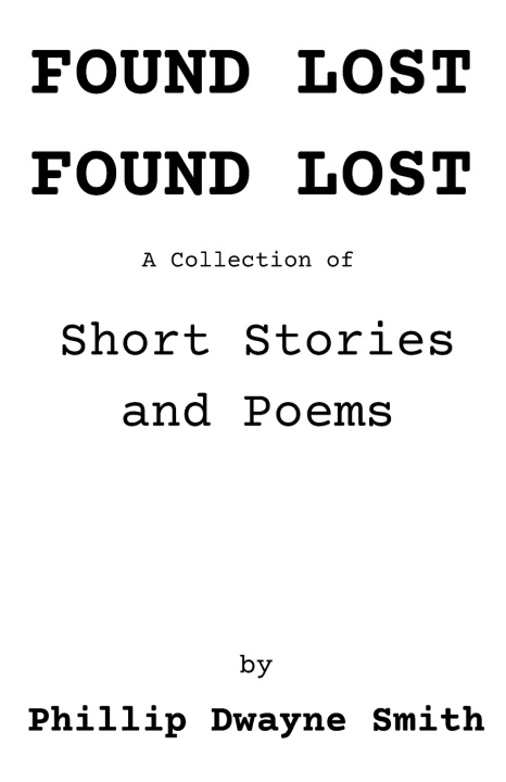 Könyv FOUND LOST FOUND LOST Phillip Dwayne Smith TX