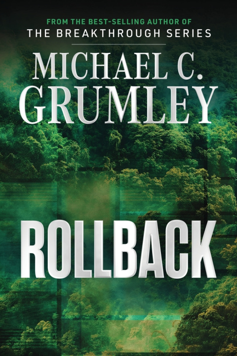 Könyv Rollback Michael C. Grumley