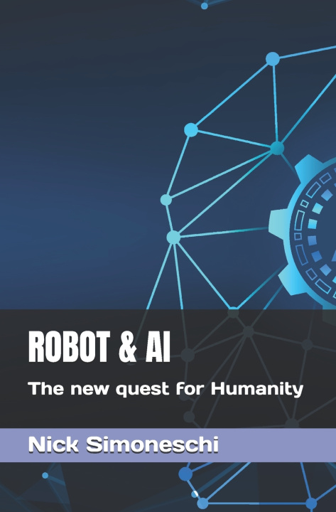 Kniha ROBOT & AI Nick Simoneschi