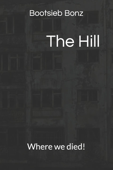 Knjiga The Hill Bootsieb Bonz