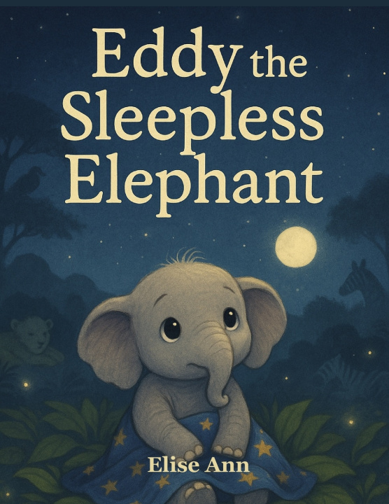 Knjiga Eddy the Sleepless Elephant Ann Elise