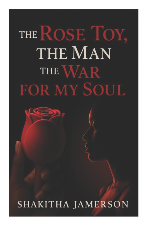 Knjiga The Rose Toy and The Man Shakitha Jamerson