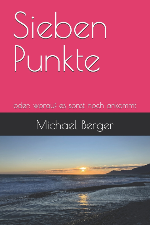 Kniha Sieben Punkte Michael Berger