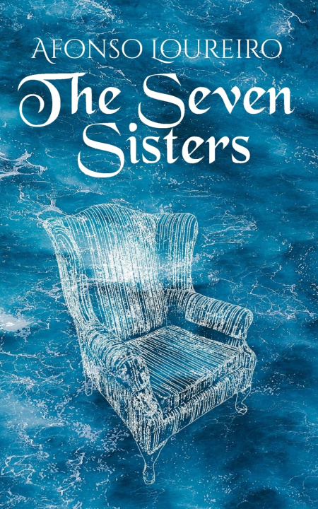 Kniha The Seven Sisters Afonso Loureiro