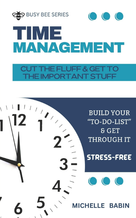 Könyv TIME MANAGEMENT Michelle Babin