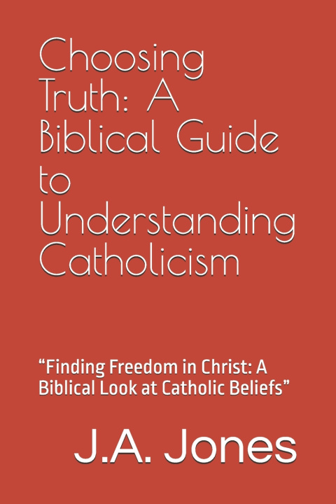 Book Choosing Truth J.A. Jones