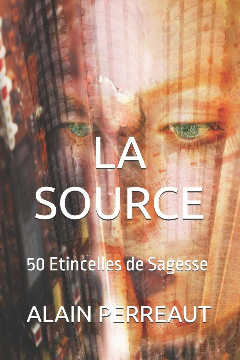 Könyv LA SOURCE ALAIN PERREAUT