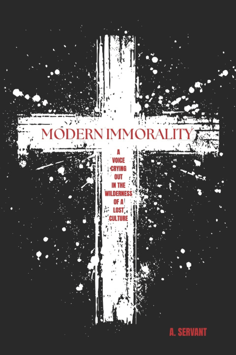 Könyv Modern Immorality A. Servant