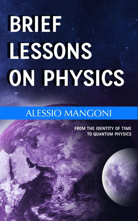 Book Brief lessons on physics Alessio Mangoni