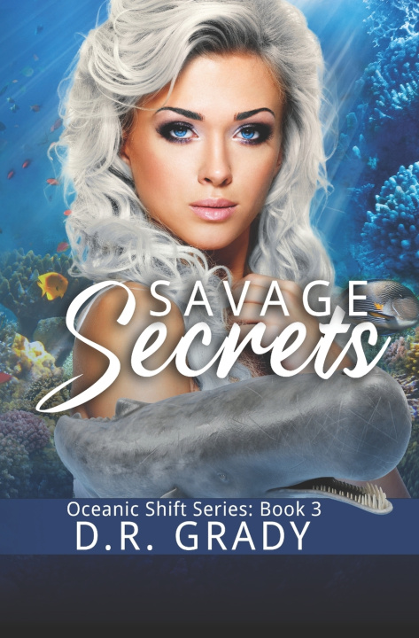 Knjiga Savage Secrets D.R. Grady