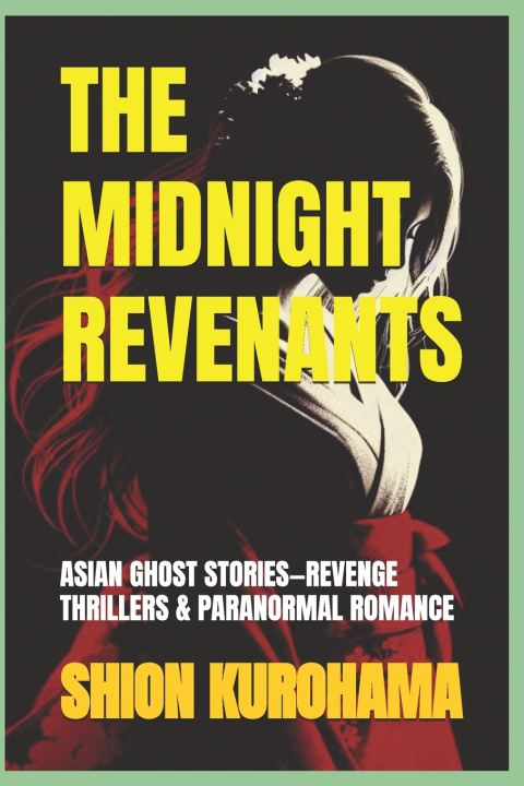 Könyv THE MIDNIGHT REVENANTS SHION KUROHAMA