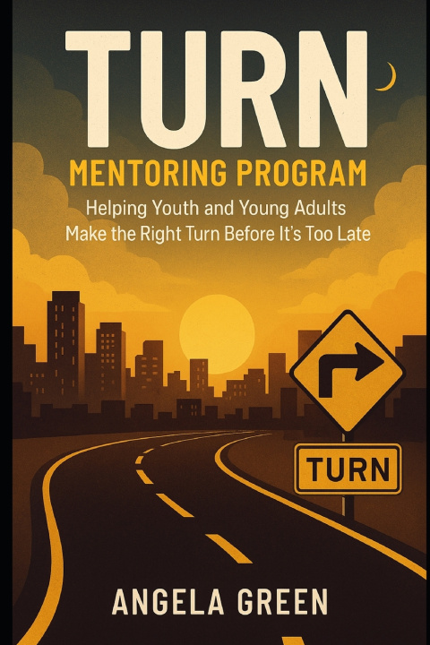 Kniha T.U.R.N. Mentoring Program Angela Green