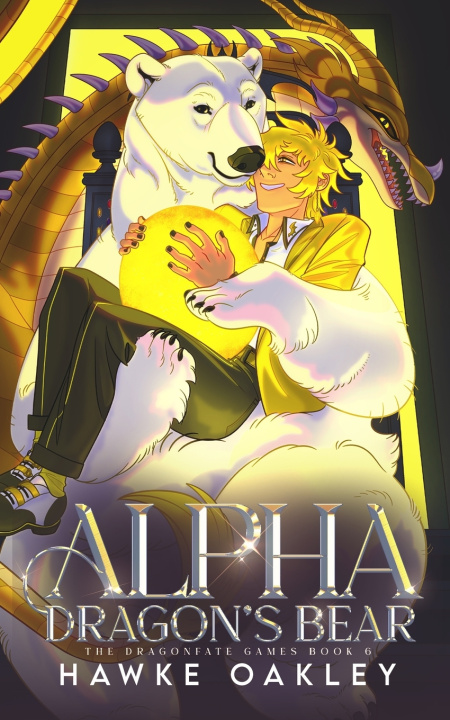 Kniha Alpha Dragon's Bear Hawke Oakley
