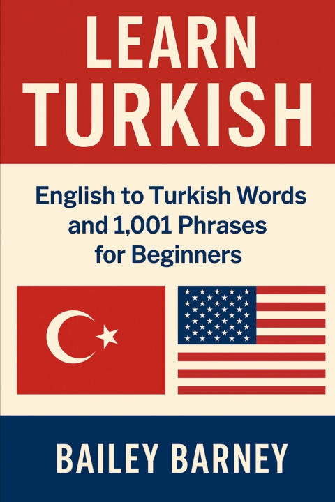 Knjiga Learn Turkish Bailey Barney