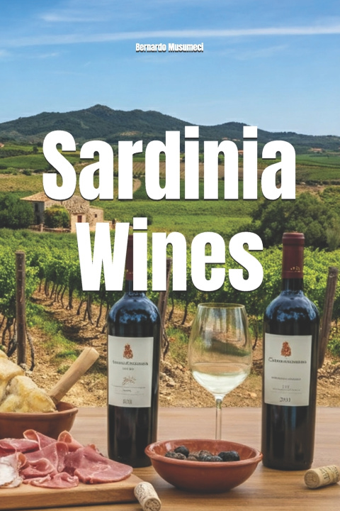 Kniha Sardinia Wines Bernardo Musumeci