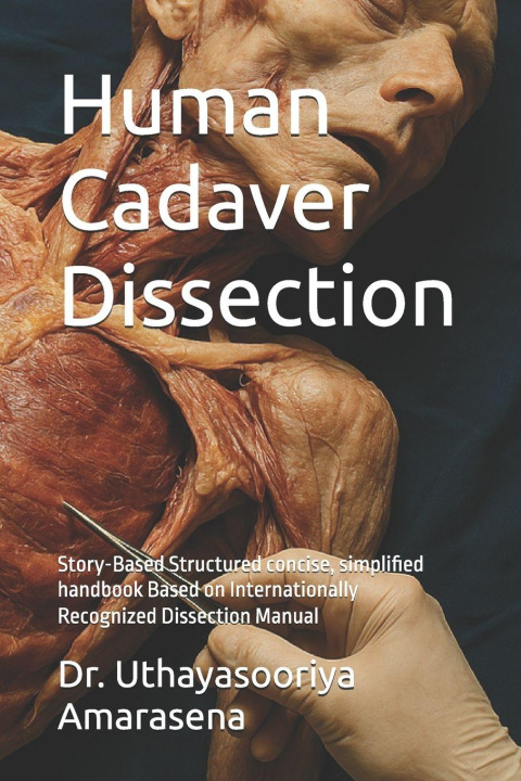 Book Human Cadaver Dissection Dr. Uthayasooriya Amarasena