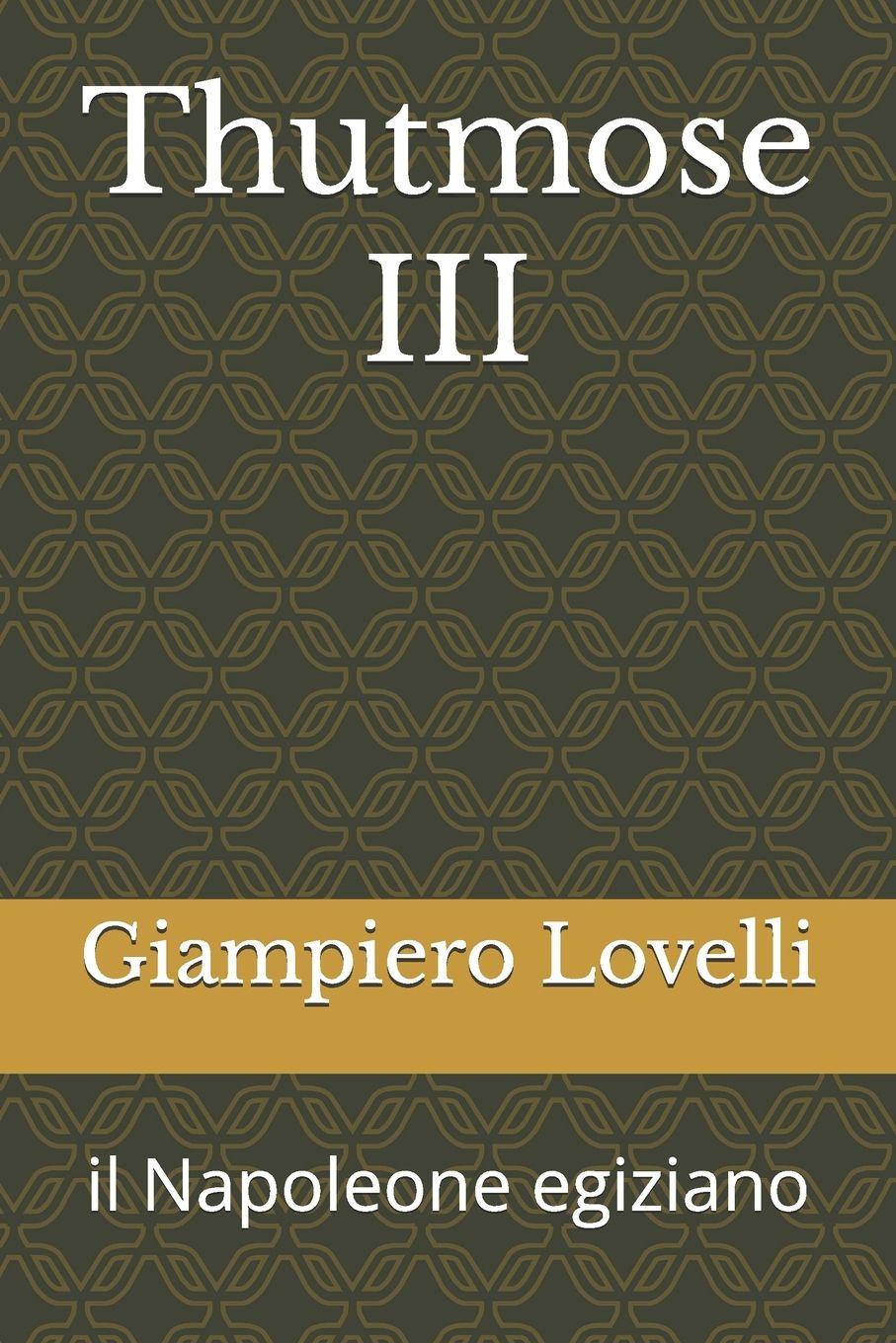 Kniha Thutmose III Giampiero Lovelli