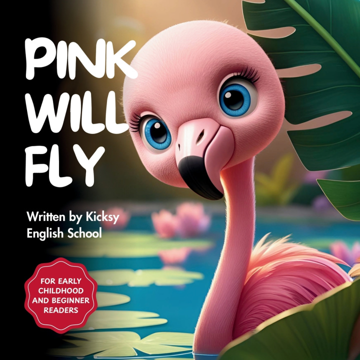 Kniha Pink Will Fly Kicksy English School