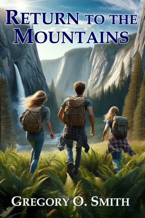 Kniha Return to the Mountains Gregory O. Smith