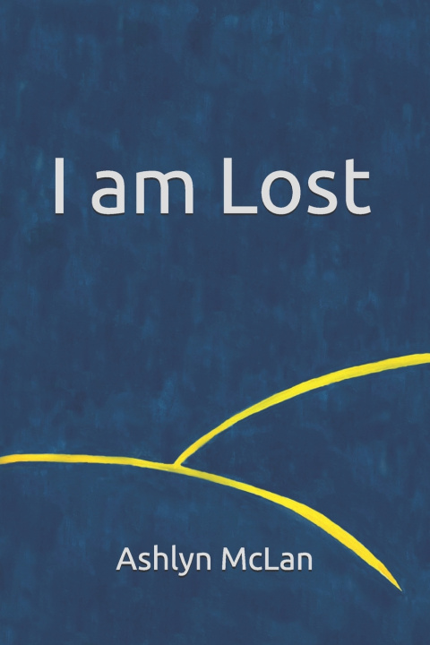 Book I am Lost Ashlyn McLan