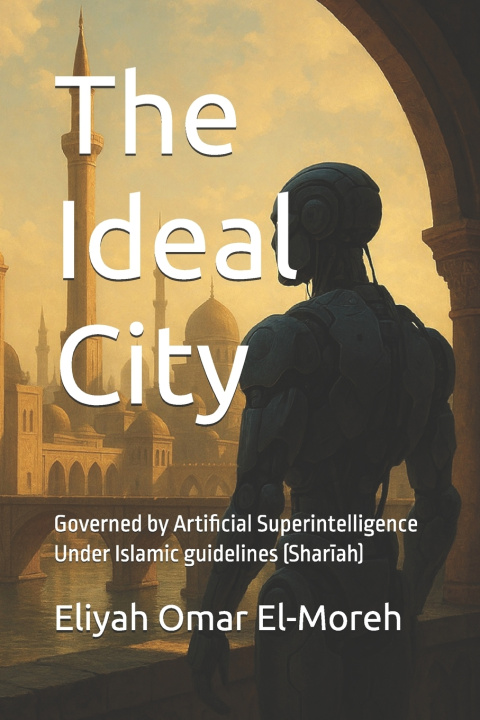 Knjiga The Ideal City Eliyah Omar El-Moreh