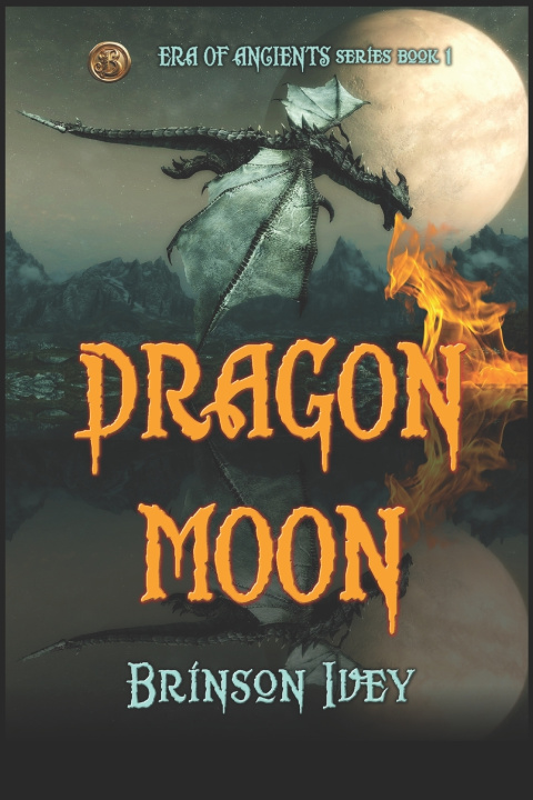 Kniha Dragon Moon Brinson Ivey
