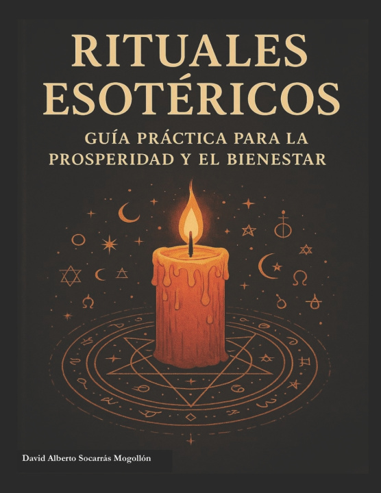 Kniha RITUALES ESOTERICOS David Alberto Socarrás Mogollón