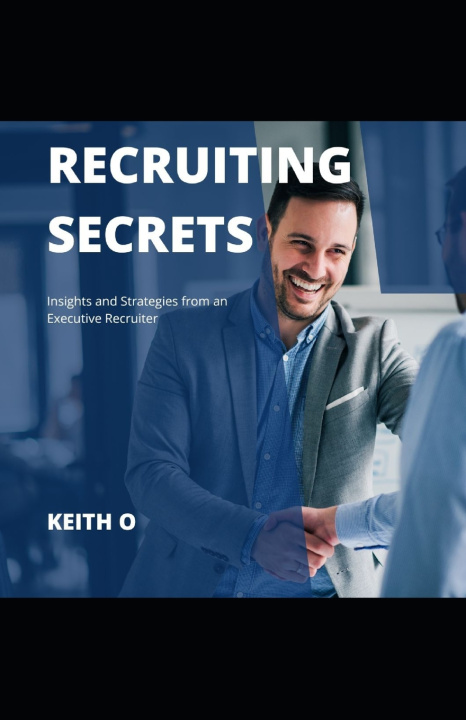 Kniha Recruiting Secrets Keith O
