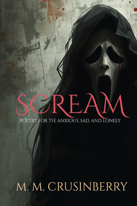 Könyv SCREAM M. M. Crusinberry