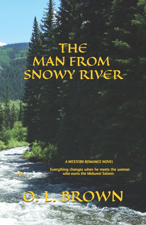 Knjiga The Man From Snowy River O. L. Brown