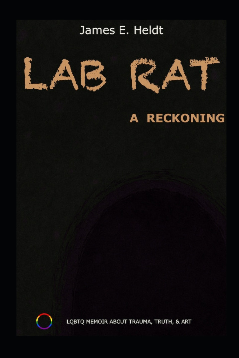 Kniha Lab Rat James E Heldt