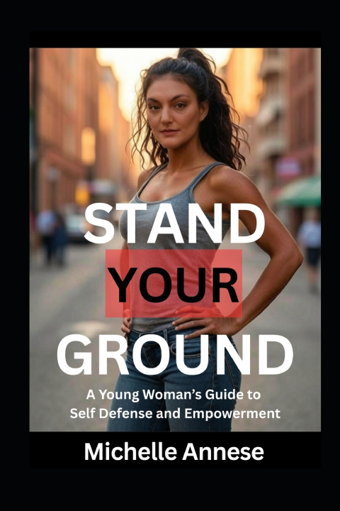 Book Stand Your Ground Michelle Annese