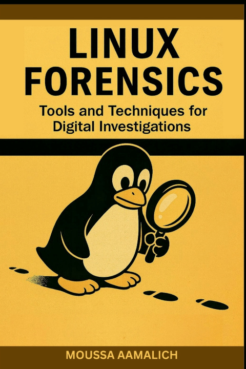 Könyv Linux Forensics MOUSSA AAMALICH