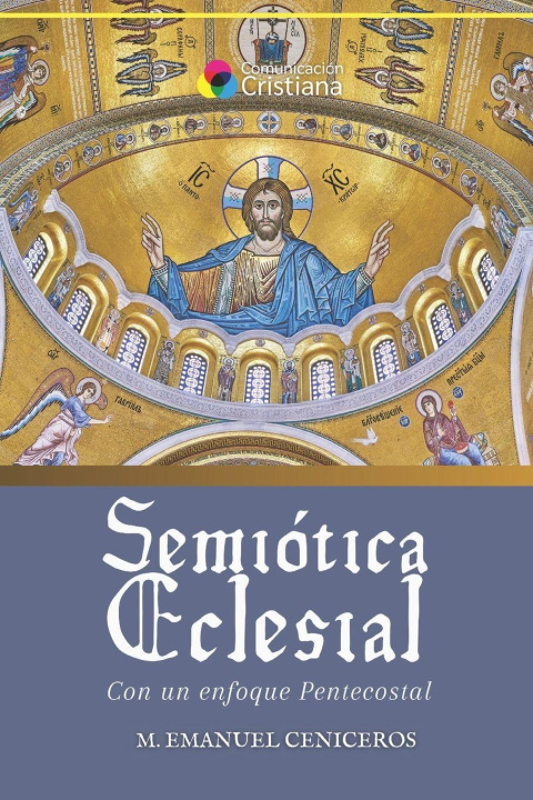 Kniha Semiótica Eclesial M. Emanuel Ceniceros