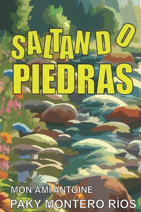 Kniha SALTANDO PIEDRAS PAKY MONTERO RÍOS