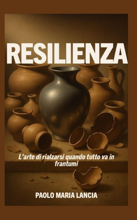Knjiga Resilienza Paolo Maria Lancia